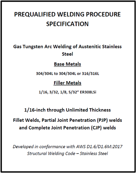 280 Stainless Steel AWS D1.6 Prequalified Welding Procedures (PDF Format)