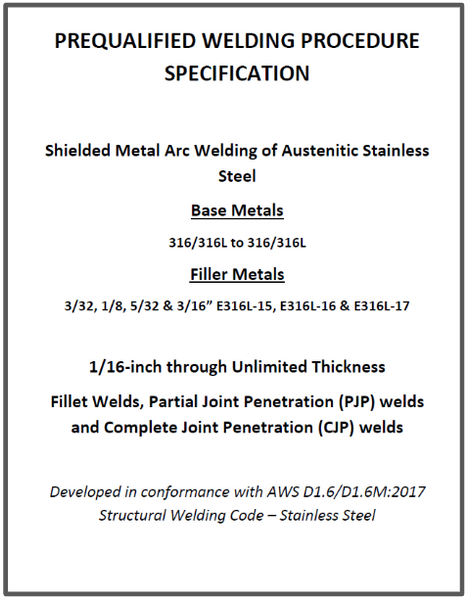 280 Stainless Steel AWS D1.6 Prequalified Welding Procedures (PDF Format)