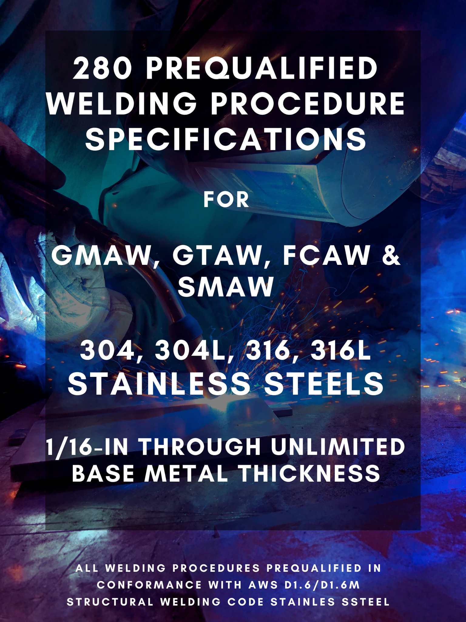 280 Stainless Steel AWS D1.6 Prequalified Welding Procedures (PDF Format)