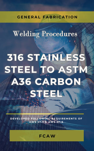 FCAW Welding Procedures for Stainless to Carbon Steel
