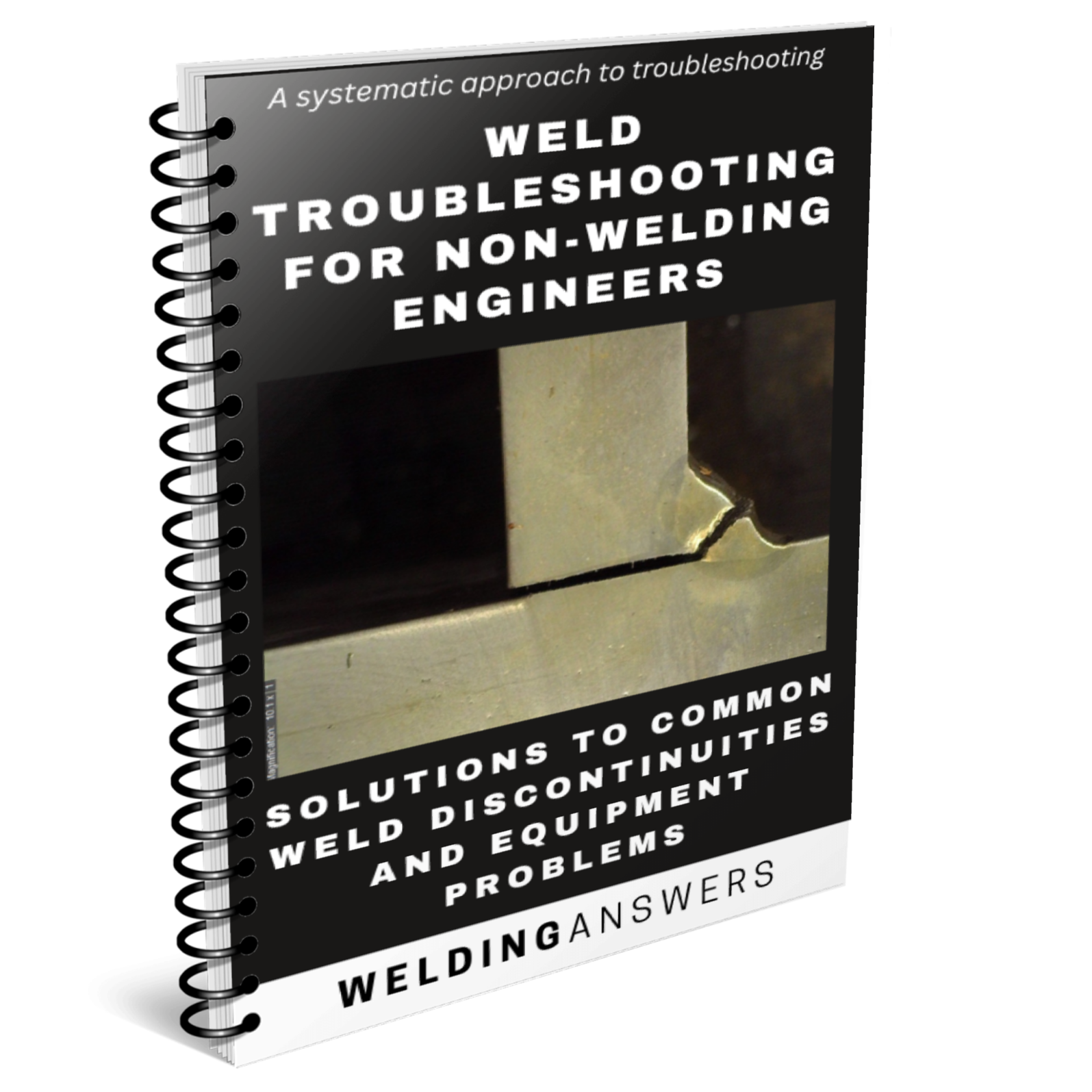 Weld Troubleshooting for Non Welding Engineers (PDF Format)